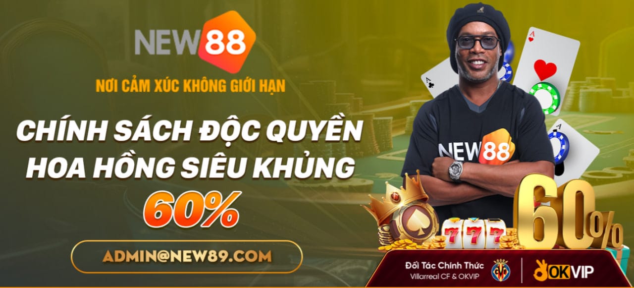 Đại lý New88.com Điểm Đến Thú Vị Cho Người Yêu Thích Cá Cược Trực Tuyến 2 Ưu đãi và khuyến mãi tại Đại lý New88.com